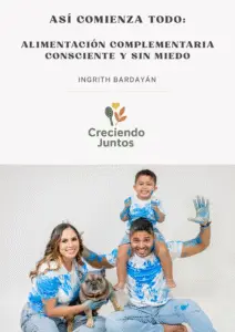 E-book:  Así Comienza Todo:  Alimentación complementaria consciente y sin miedo